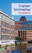Leipzig Plagwitz an einem Tag
