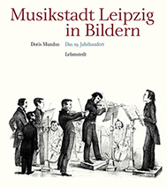 Musikstadt Leipzig 2. Teil 