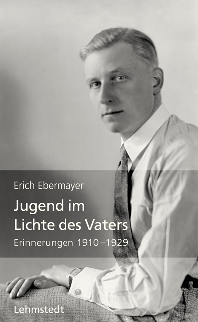 Erich Ebermayer, Jugend im Lichte des Vaters