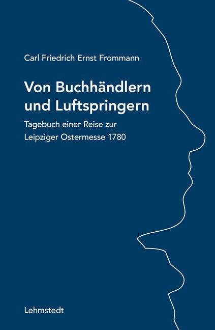Frommann, Von Buchhändlern und Luftspringern Frommann, Von Buchhändlern und Luftspringern
