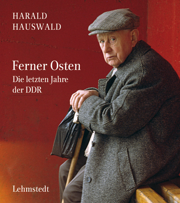Harald Hauswald, Ferner Osten