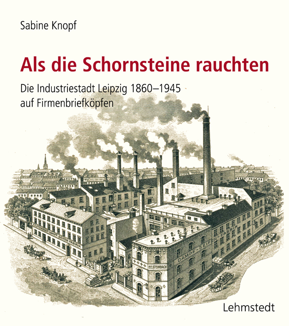 Sabine Knopf, Als die Schornsteine rauchten Sabine Knopf, Als die Schornsteine rauchten