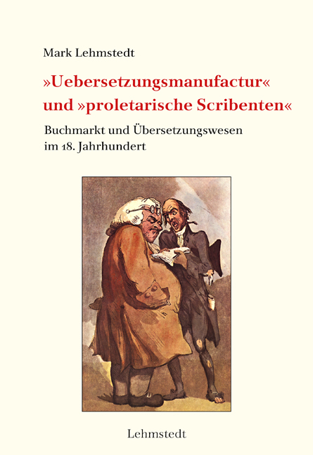 Mark Lehmstedt, Uebersetzungsmanufaktur und politische Scribenten