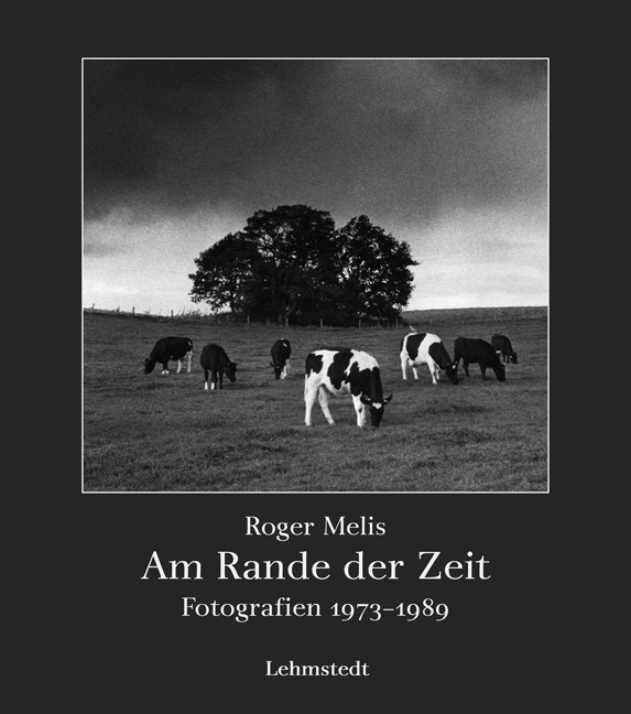 Roger Melis, Am Rande der Zeit