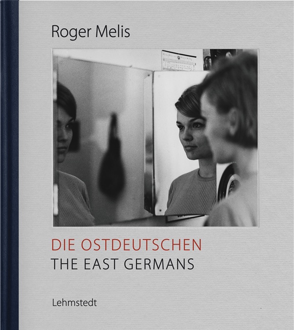 Roger Melis, Die Ostdeutschen